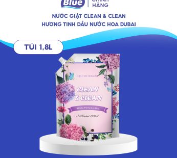 Nước giặt Clean & Clean túi 1800ml Hương Tinh Dầu Nước Hoa Dubai