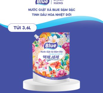Nước giặt xả Blue đậm đặc tinh dầu hoa nhiệt đới Túi 3,6l
